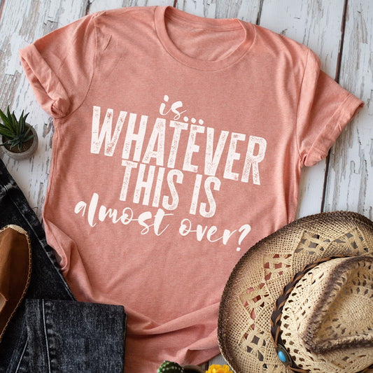 Is Whatever This Is T-shirt Terracotta